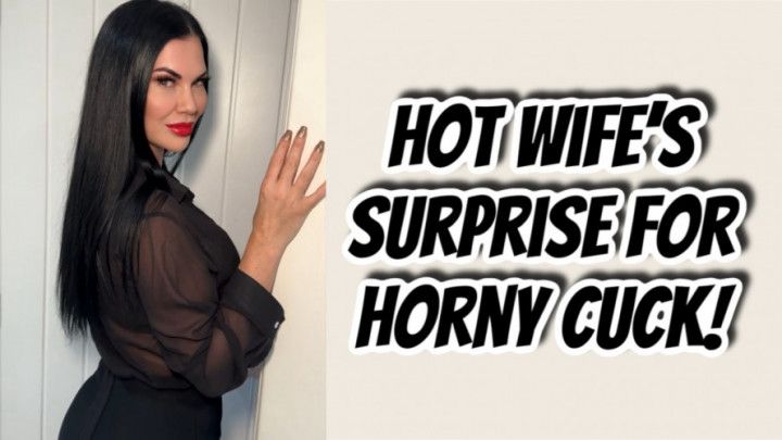 HOT WIFES SURPRISE FOR HORNY CUCK