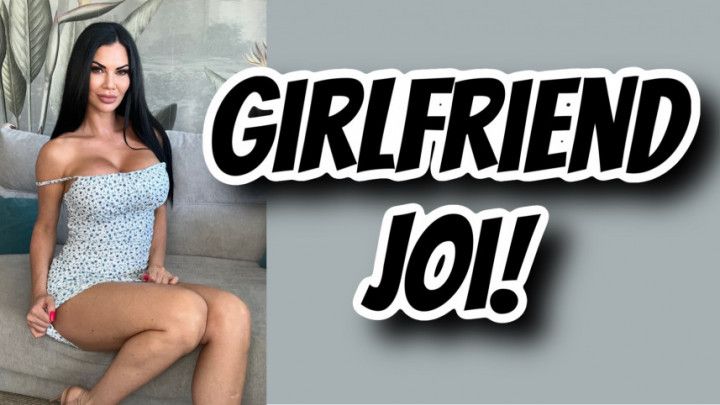 Girlfriend JOI