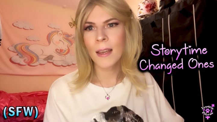 Stepsister Story Time - Jessica Bloom Reads Changed Ones
