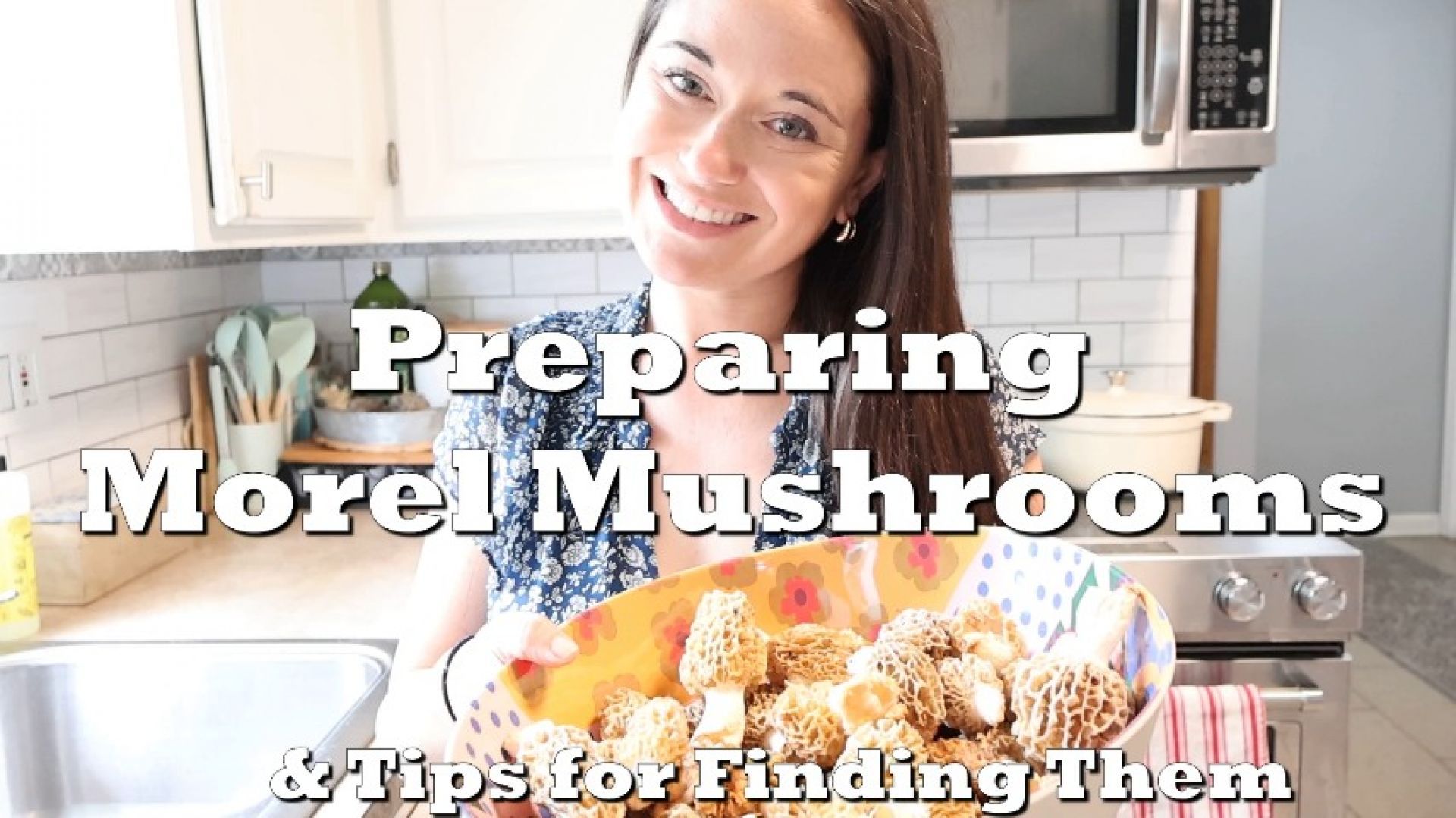 Preparing Morel Mushrooms