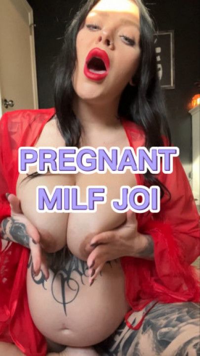 PREGNANT MILF JOI