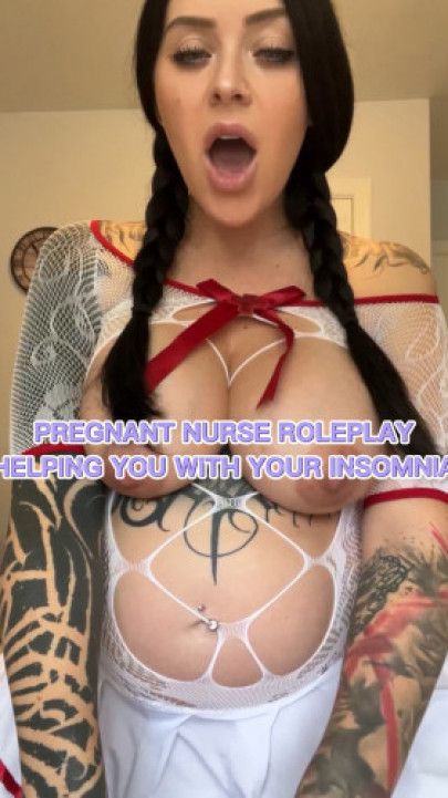 PREGNANT NURSE RP - HELPING YOU WITH INSOMNIA