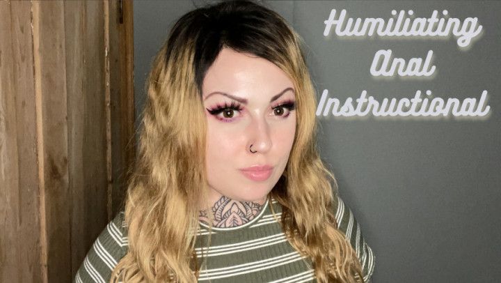 Humiliating Anal Instruction