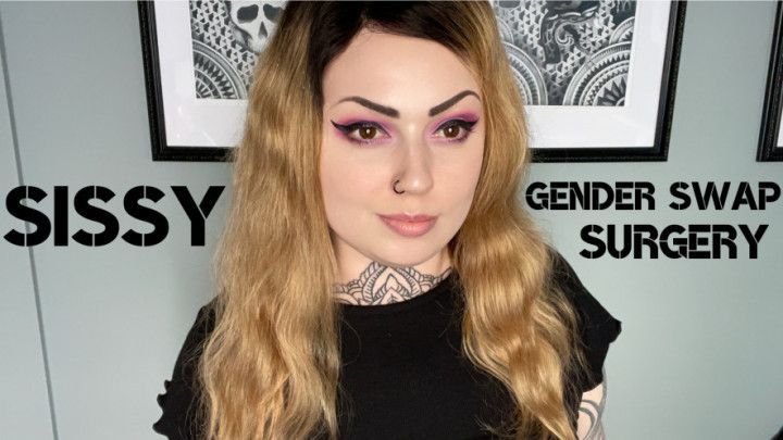 Sissy Gender Swap Surgery