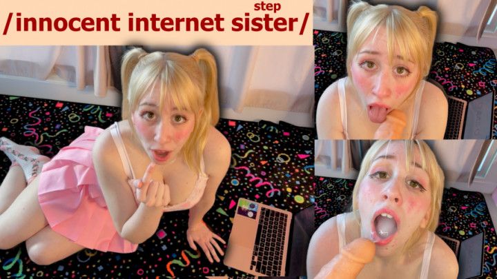 step-sister's internet question