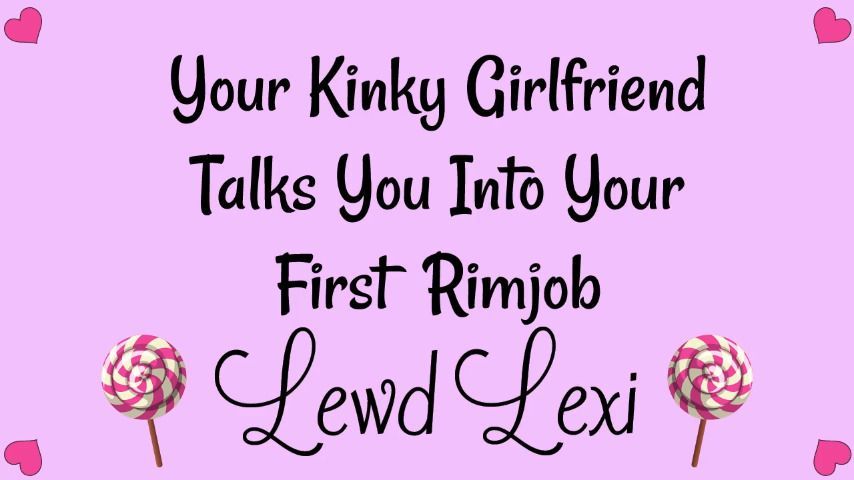 Girlfriend Gives You Your First Rimjob