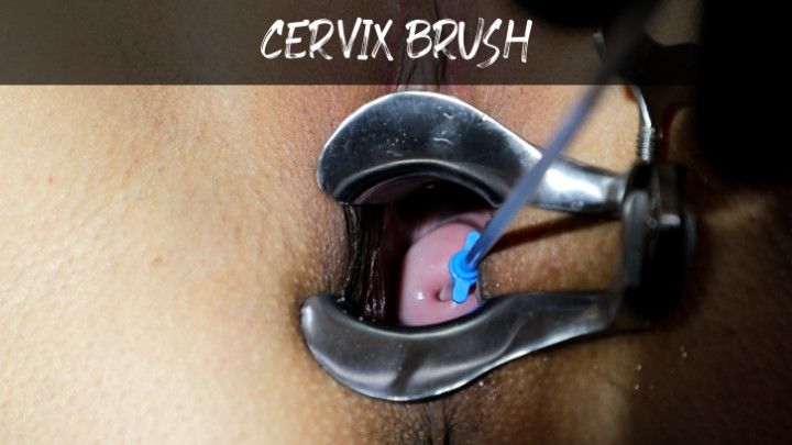 CERVIX BRUSH - 3 POV - GYNO FETISH