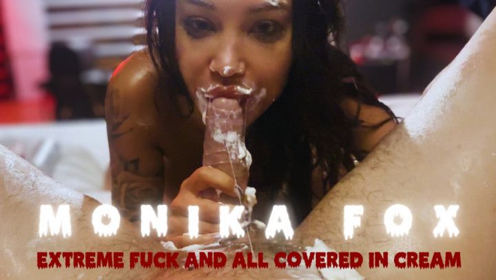 Monika Fox Extreme Fuck All Covered In Cream