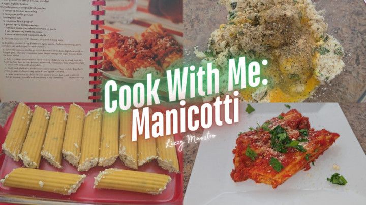 Cook With Me: Manicotti