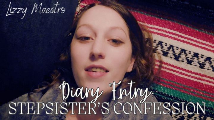 Diary Entry: Stepsister's Confession
