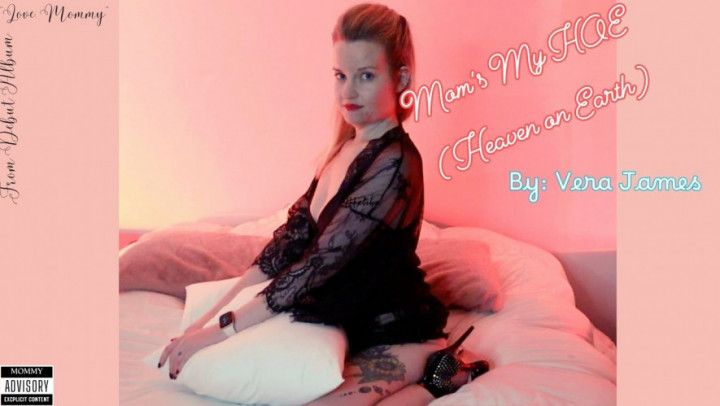 12. Mommy's My H.O.E. Heaven on Earth