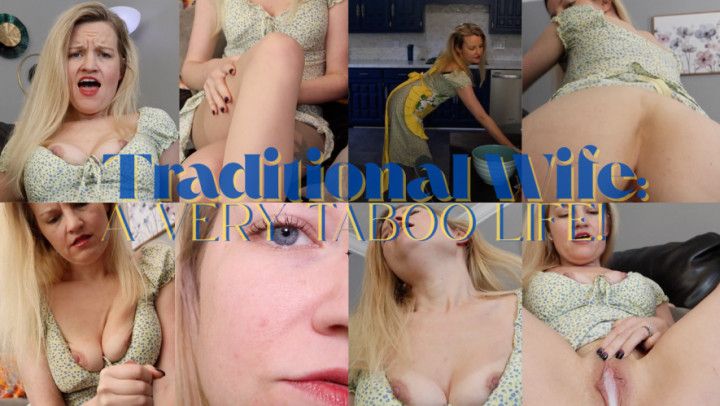 Traditional Wife: A VERY TABOO Life