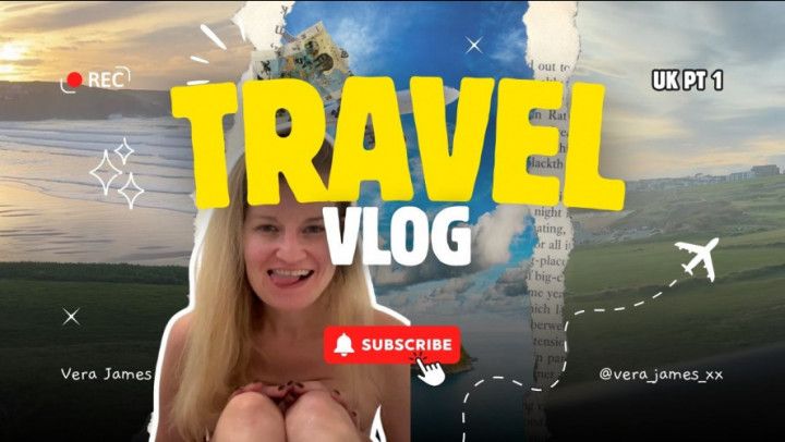 Cum with ME 2 England: Free Vlog Pt 1