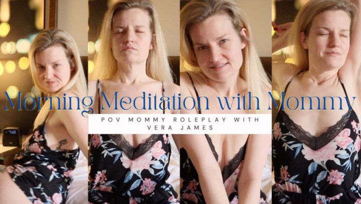 Morning Meditation with Mommy! with Vera James