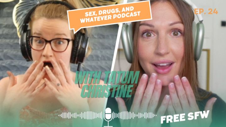 Tatum Christine: What's Up with TABOO Porn Free SFW Podcast