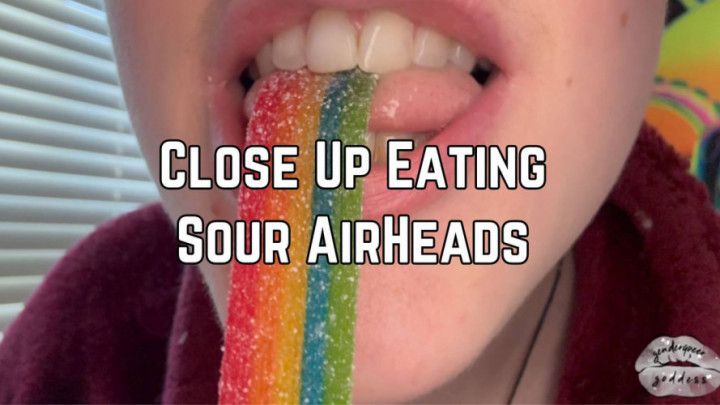 Up Close Eating Airhead Extremes 1080p