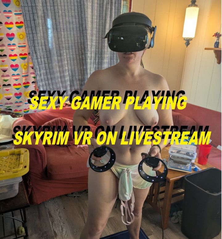 Sexy Gamer plays Skyrim VR on livestream