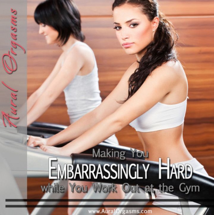 AUDIO: Making You Embarrassingly Hard while You Work Out at