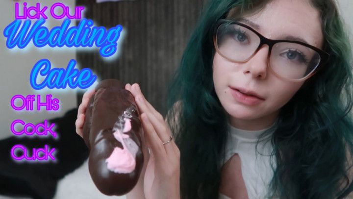 Lick Our Wedding Cake Off My Bull's Dick