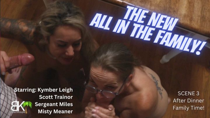 All In The Family - Scene3 After Dinner