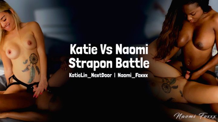 KatieLin Vs Naomi StrapOn Battle