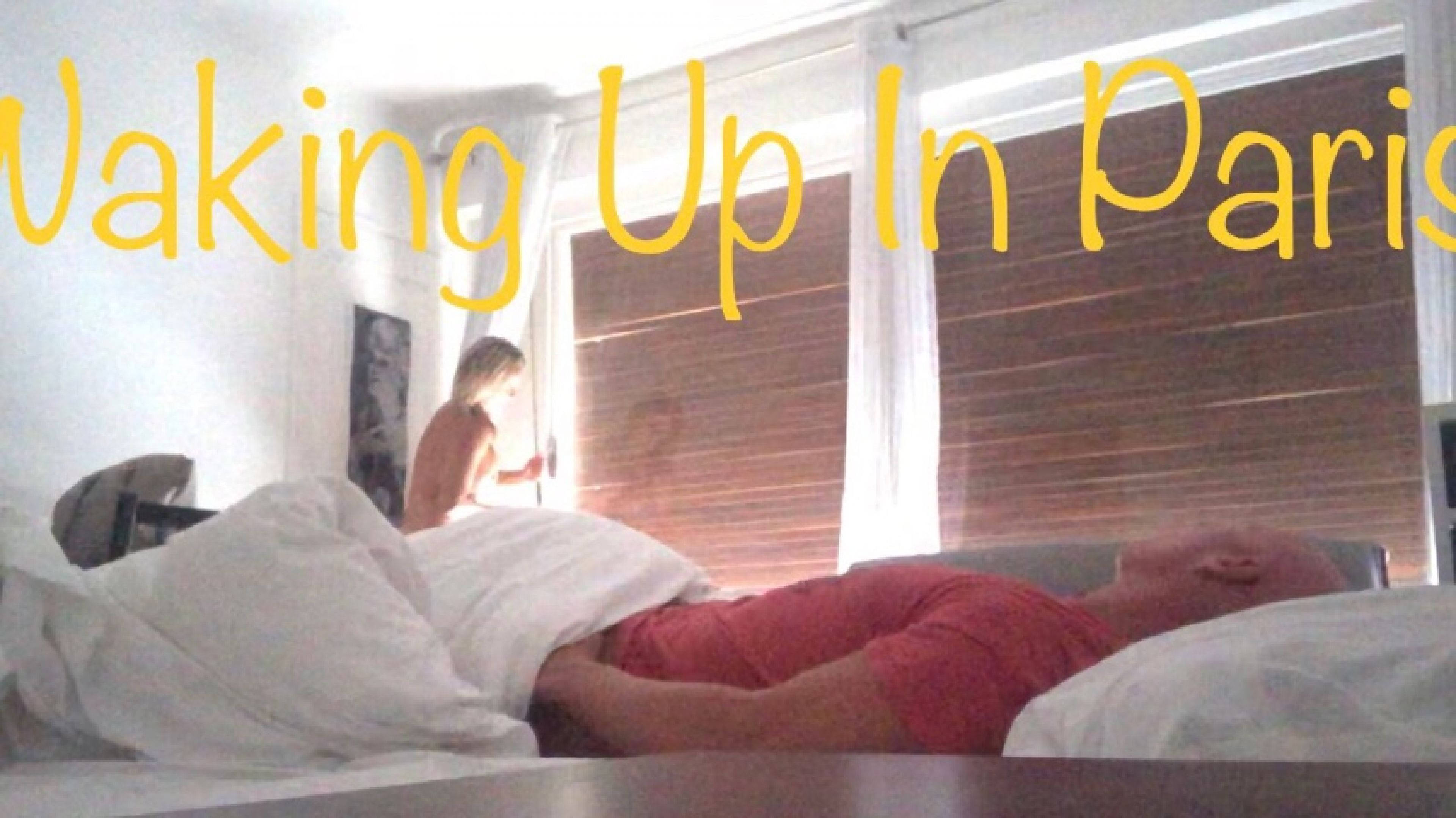 Waking Up In Paris