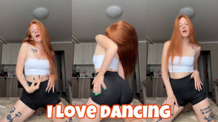I love dancing