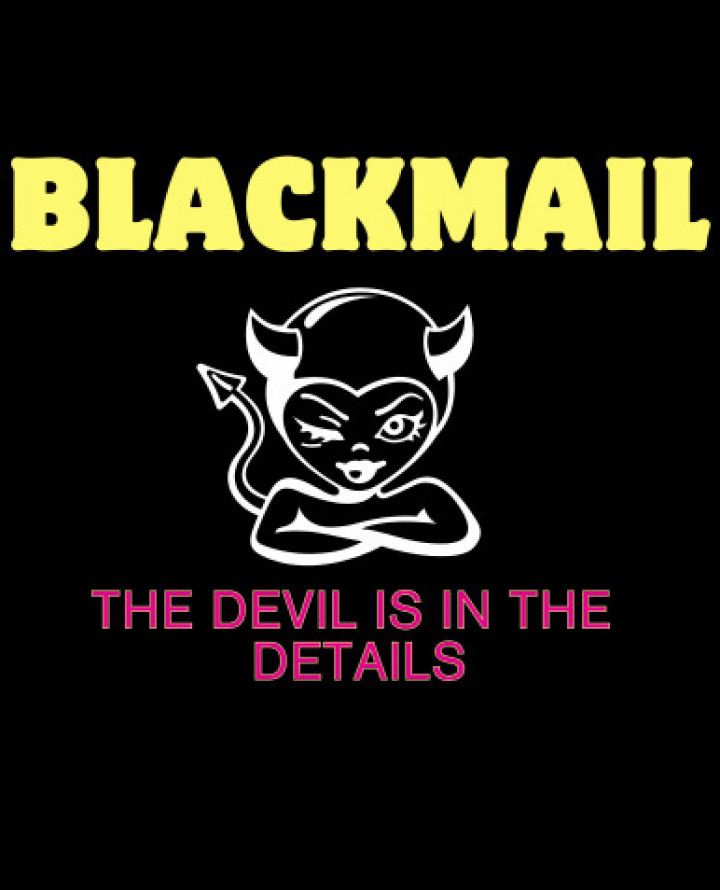 Blackmail: The devil is in the details