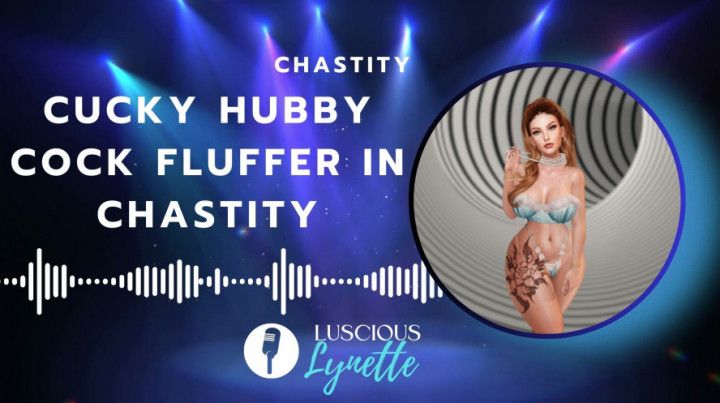 Cucky Hubby Cock Fluffer In Chastity
