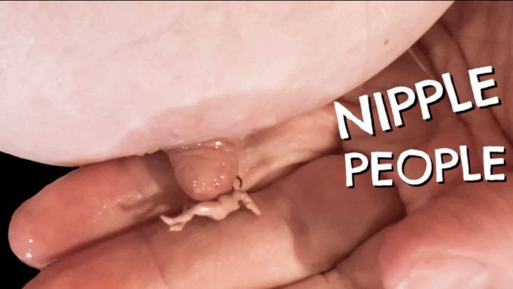 Nipple People For Giantess Brianna Kelly