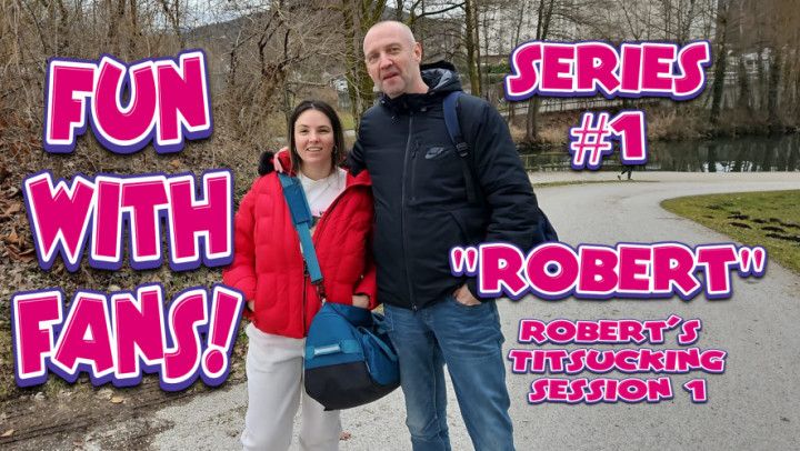 FUN with FANS #1 Robert's Titsucking session Nr.1-FHD-60FPS