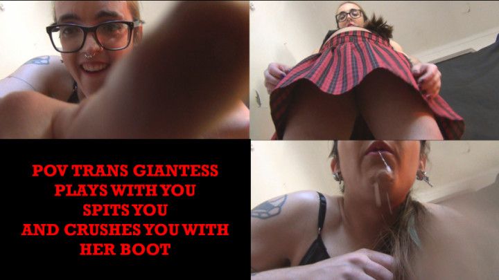 POV trans giantess spits you and crushes you under her boot