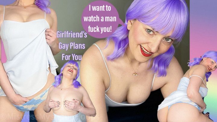 Girlfriends Gay Plans For You - Make Me Bi