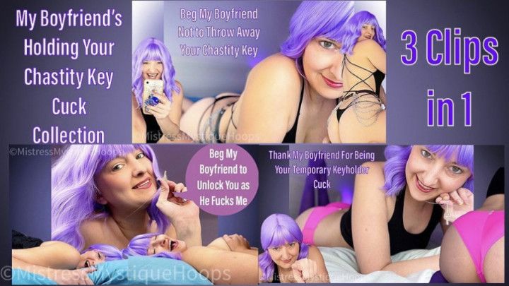 My Boyfriend's Holding Your Chastity Key Cuck Collection