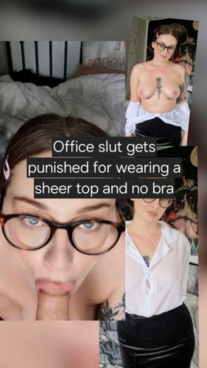 Office slut punished for wearing sheer shirt