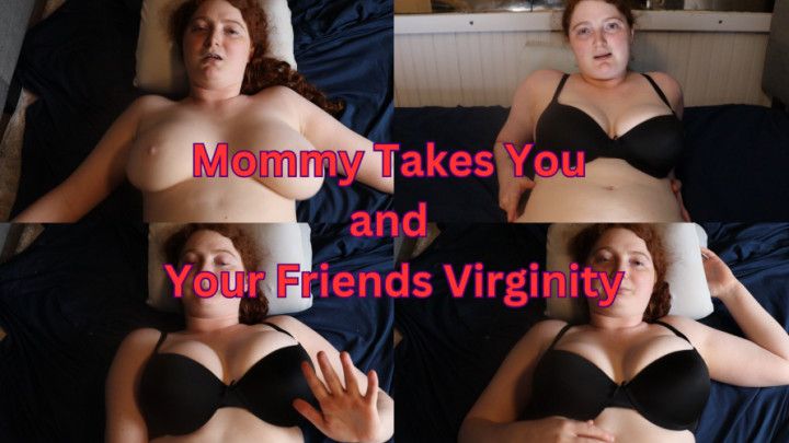 step-Mommy Takes You and Your Friends Virginities