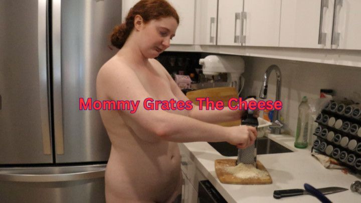 step-Mommy Grates The Cheese