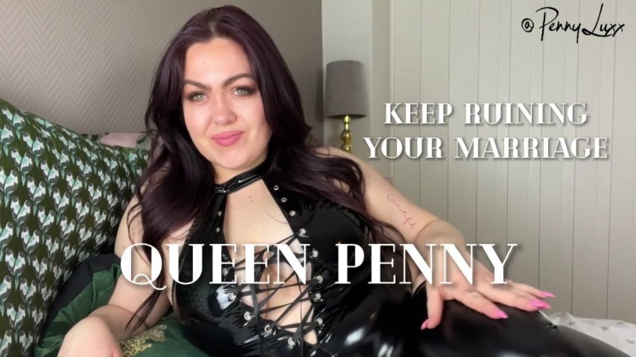 Keep ruining your marriage