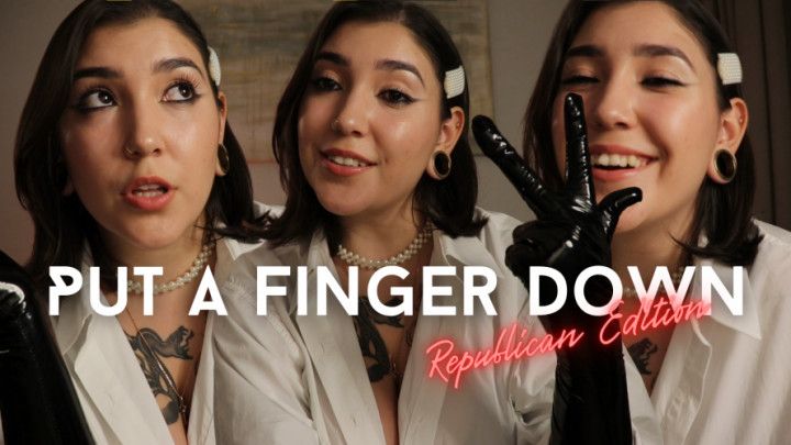 Put a Finger Down Republican Edition by Devillish Goddess