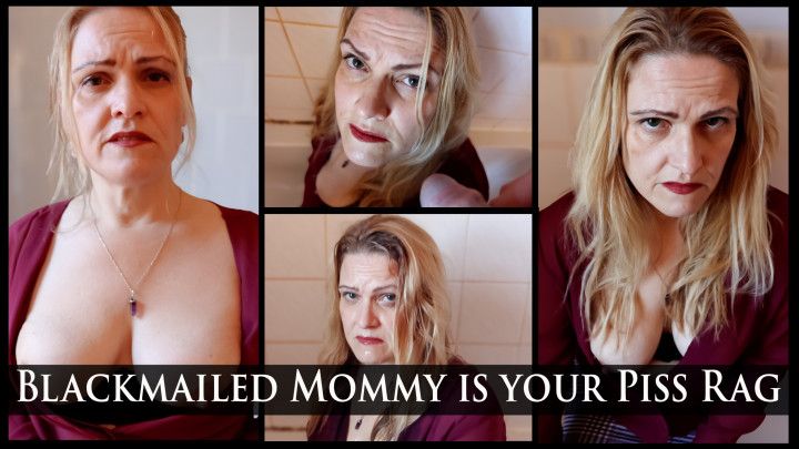 Blackmailed Stepmom is your Piss Rag