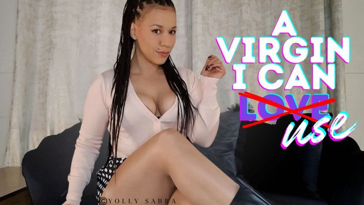 A Virgin I Can Use