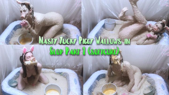 Nasty Yucky Piggy Wallows in Slop Part 1 softcore