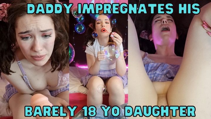 Step-Daddy Impregnates Barely 18yo step-Daughter