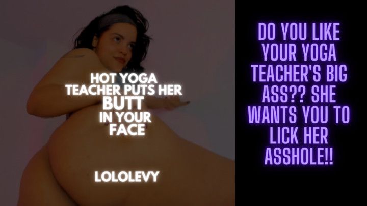 ASSHOLE in your face YOGA GIRL