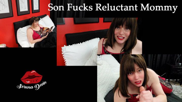 step-Son Fucks Reluctant step-Mommy