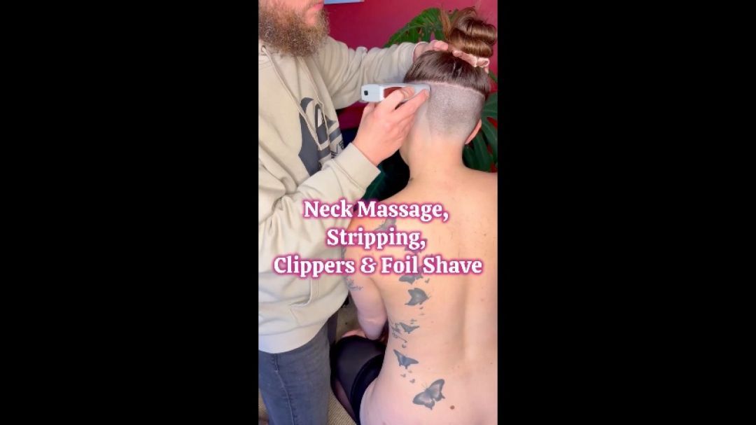 Neck Massage, Stripping, Clippers &amp; Foil Undercut Shave
