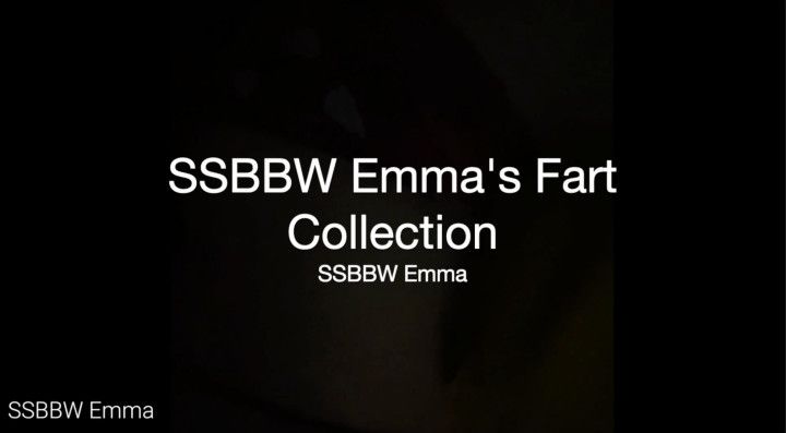 SSBBW Emma's Fart Collection