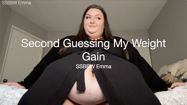 Second Guessing My Weight Gain