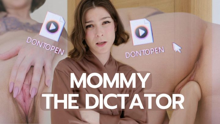 Step-Mommy the dictator