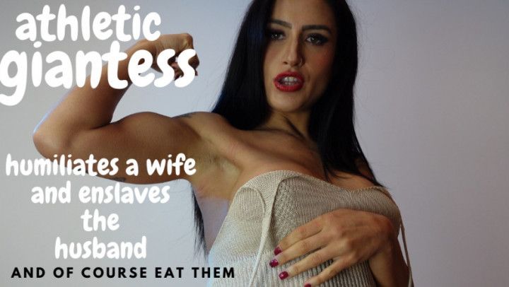 Fit giantess humiliates and eats wife